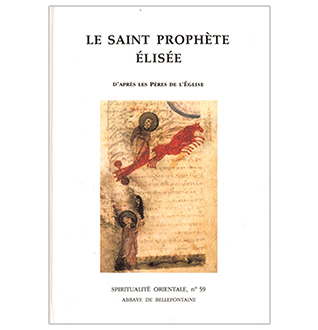 Le saint prophète Élisée 
d'après les Pères de l'Église